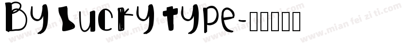 by Lucky Type字体转换